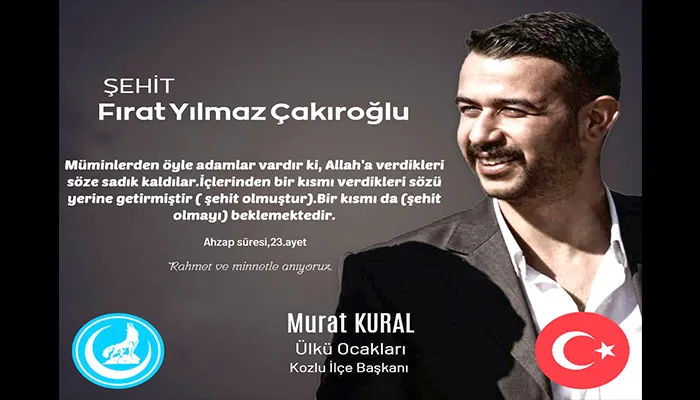 Kural, Ülkücü Şehit Fırat Yılmaz Çakıroğlu’nu yad etti...
