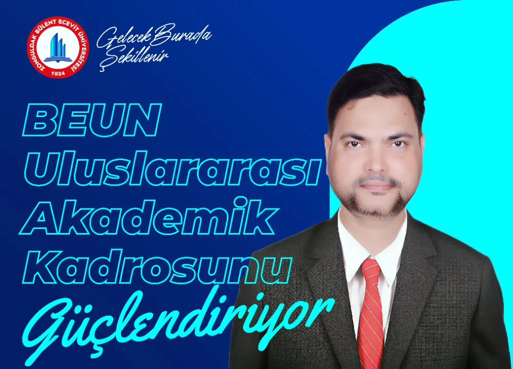 BEUN Uluslararası Akademik kadrosunu güçlendiriyor