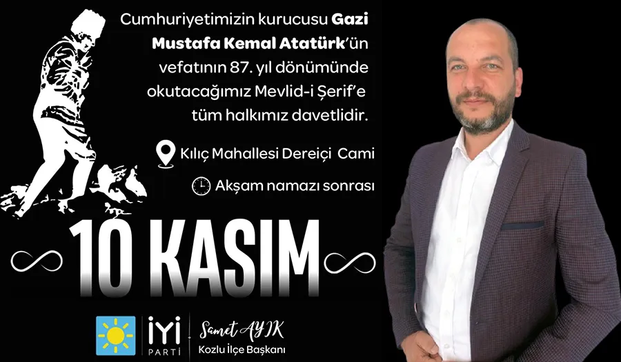 İYİ Partililer Kozlu’da Atatürk için Mevlid-i Şerif okutacak