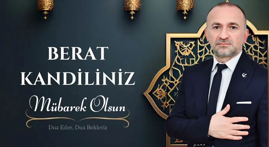 BİLAL KORKMAZ’DAN BERAT KANDİLİ MESAJI