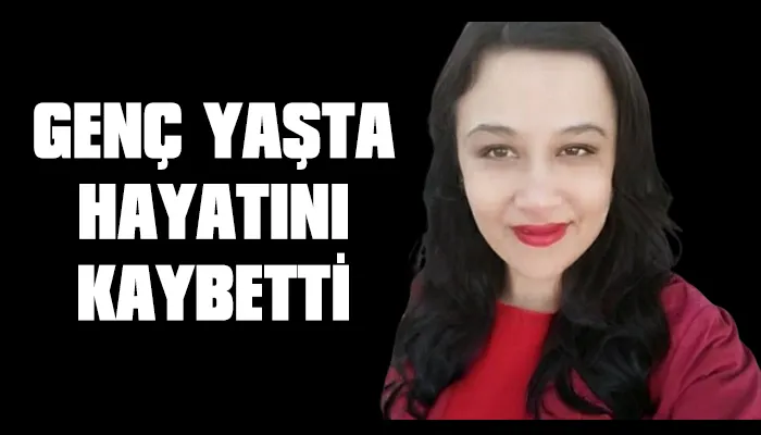 Kozlu’da Duygu Meşe vefat etti