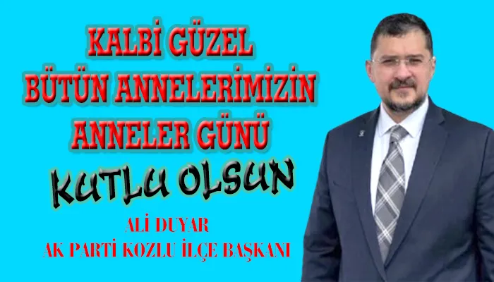 ALİ DUYAR ANNELER GÜNÜ