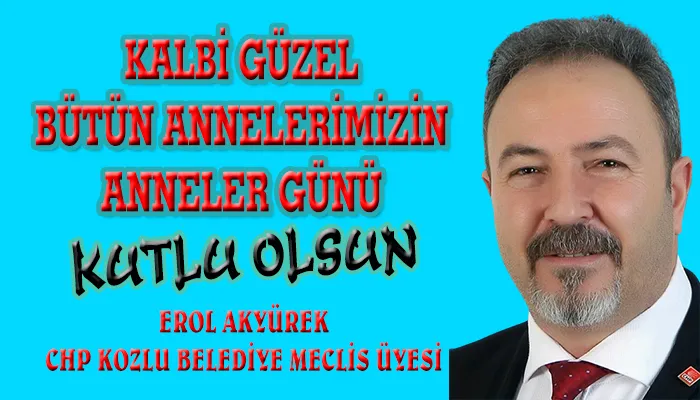 EROL AKYÜREK ANNELER GÜNÜ