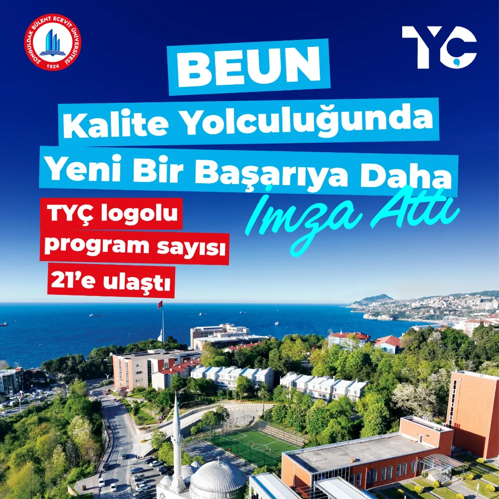 BEUN Kalite Yolculuğunda Yeni Bir Başarıya Daha İmza Attı