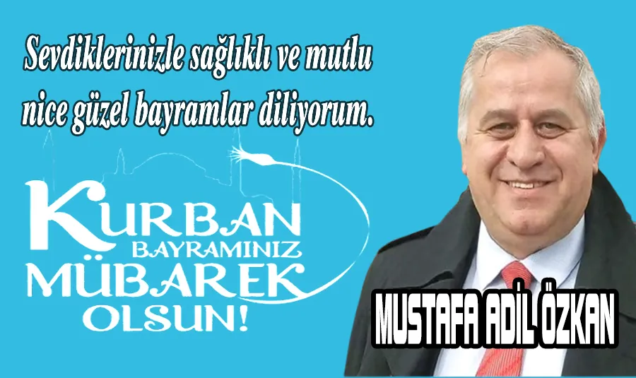 MUSTAFA ADİL ÖZKAN