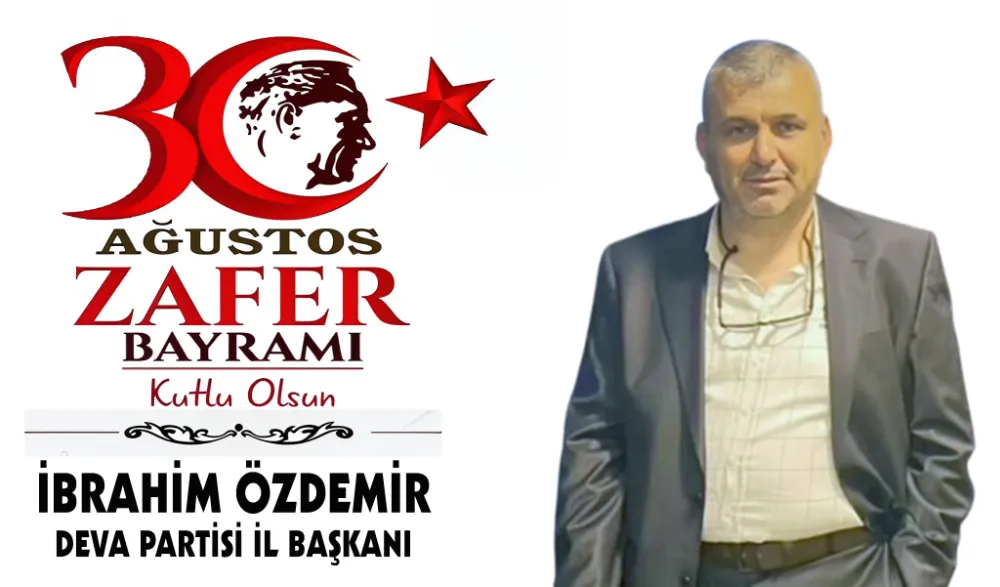İBRAHİM ÖZDEMİR, ZAFER BAYRAMI