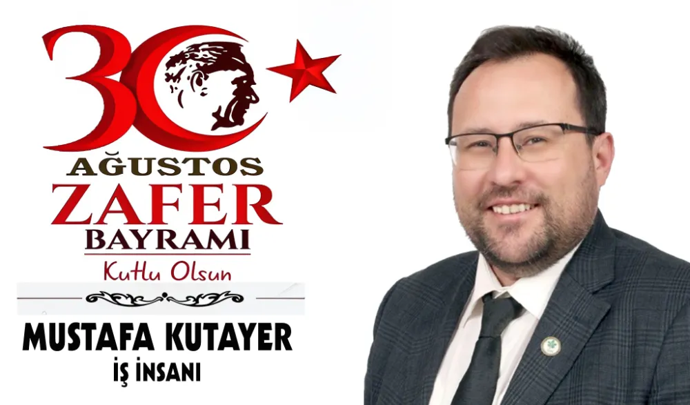 MUSTAFA KUTAYER, ZAFER BAYRAMI