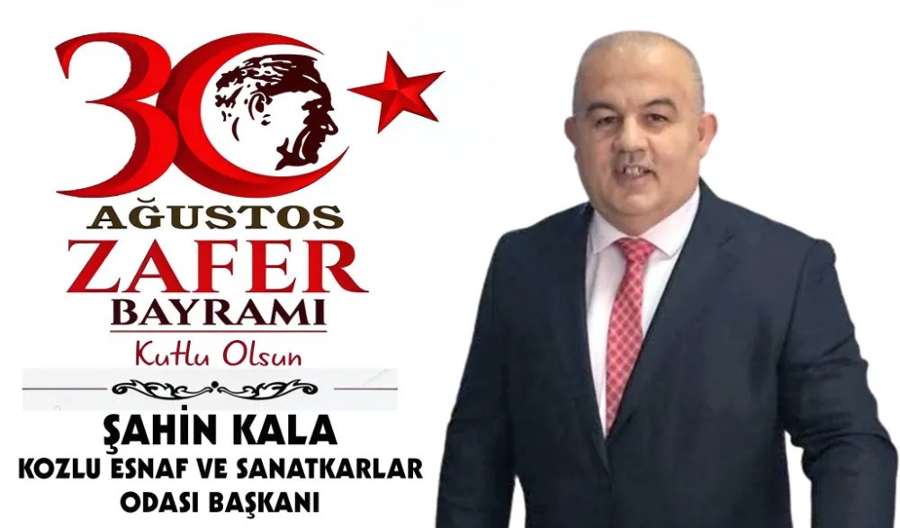ŞAHİN KALA, ZAFER BAYRAMI