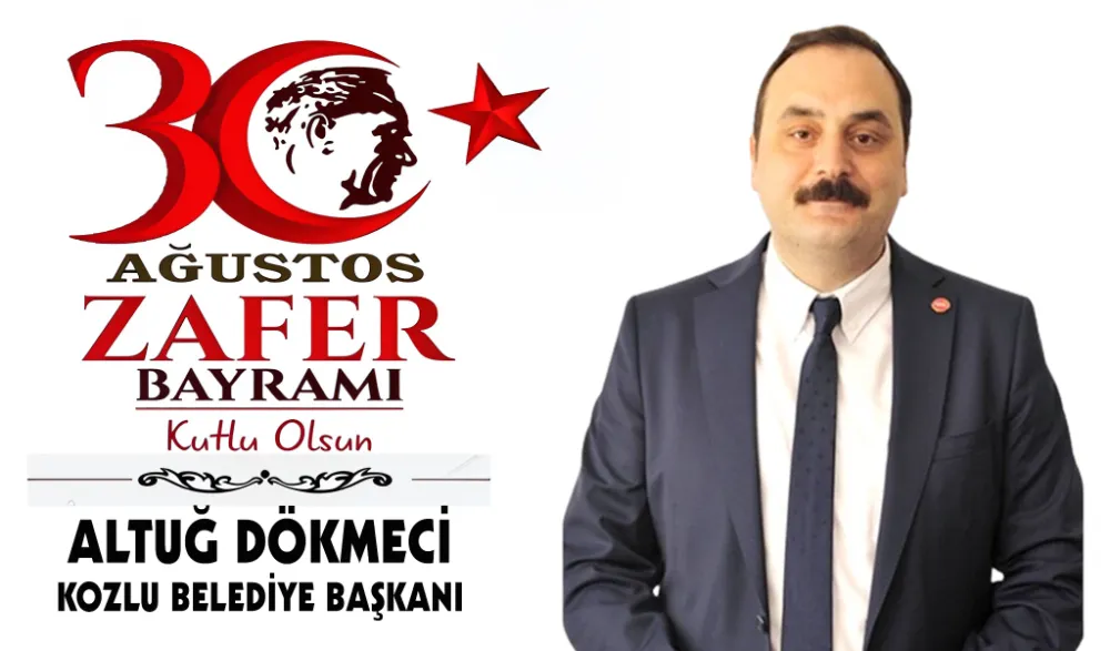 BAŞKAN DÖKMECİ, ZAFER BAYRAMI